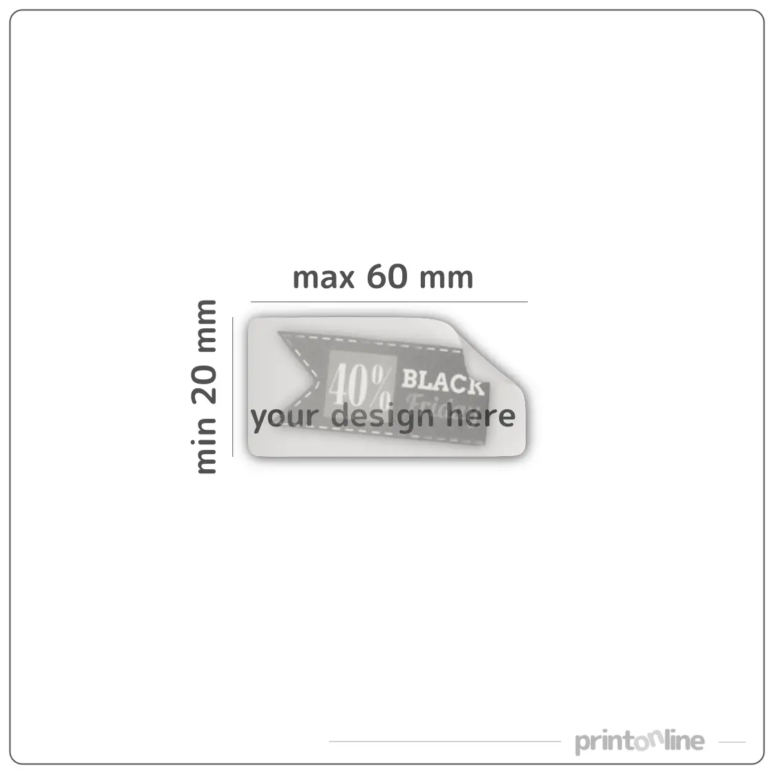 Kvadrātveida | Taisnstūra forma | Mazas uzlīmes līdz 60 mm